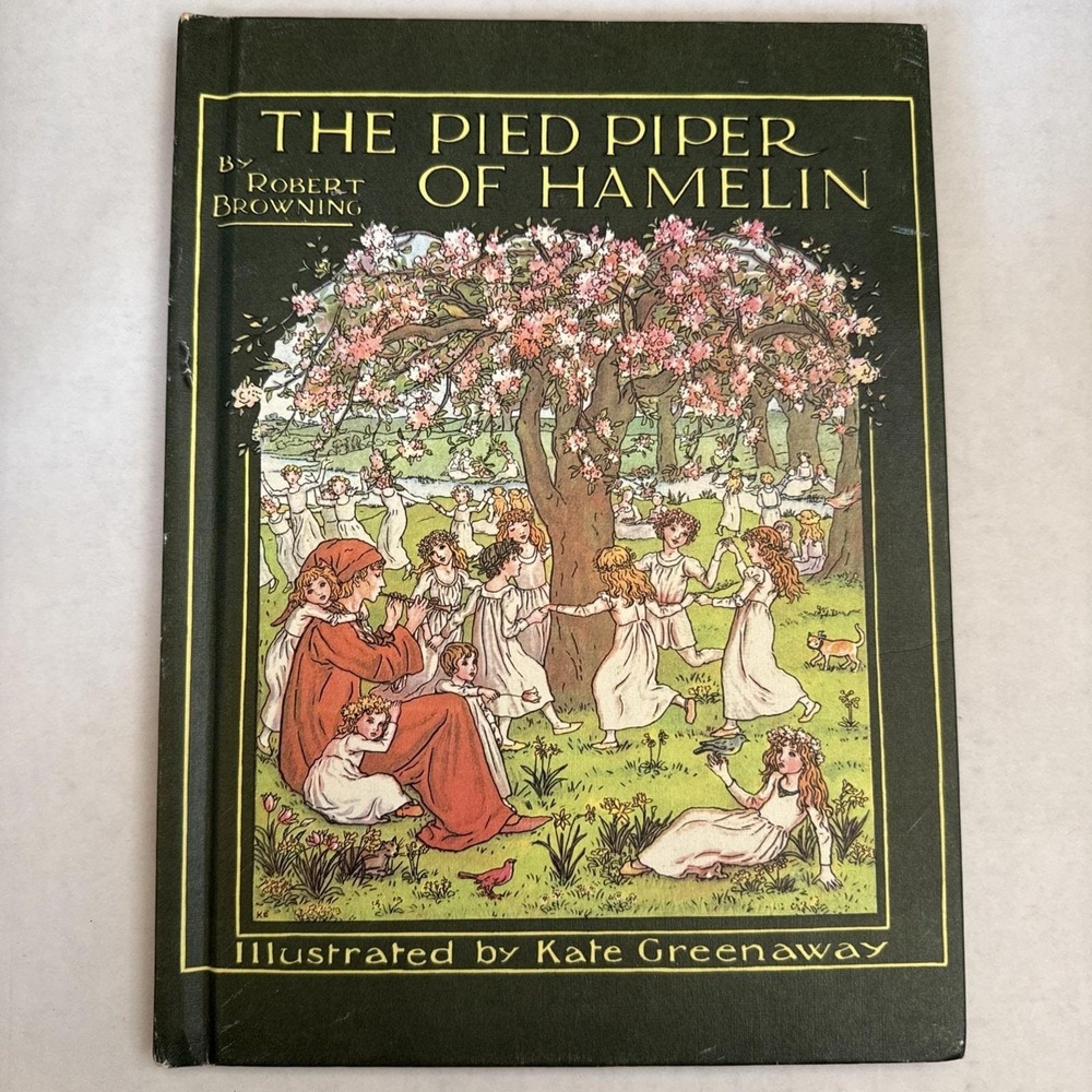 The Pied Piper Of Hamelin by Robert Browning Illus. by Kate Greenaway‎ Hardcover